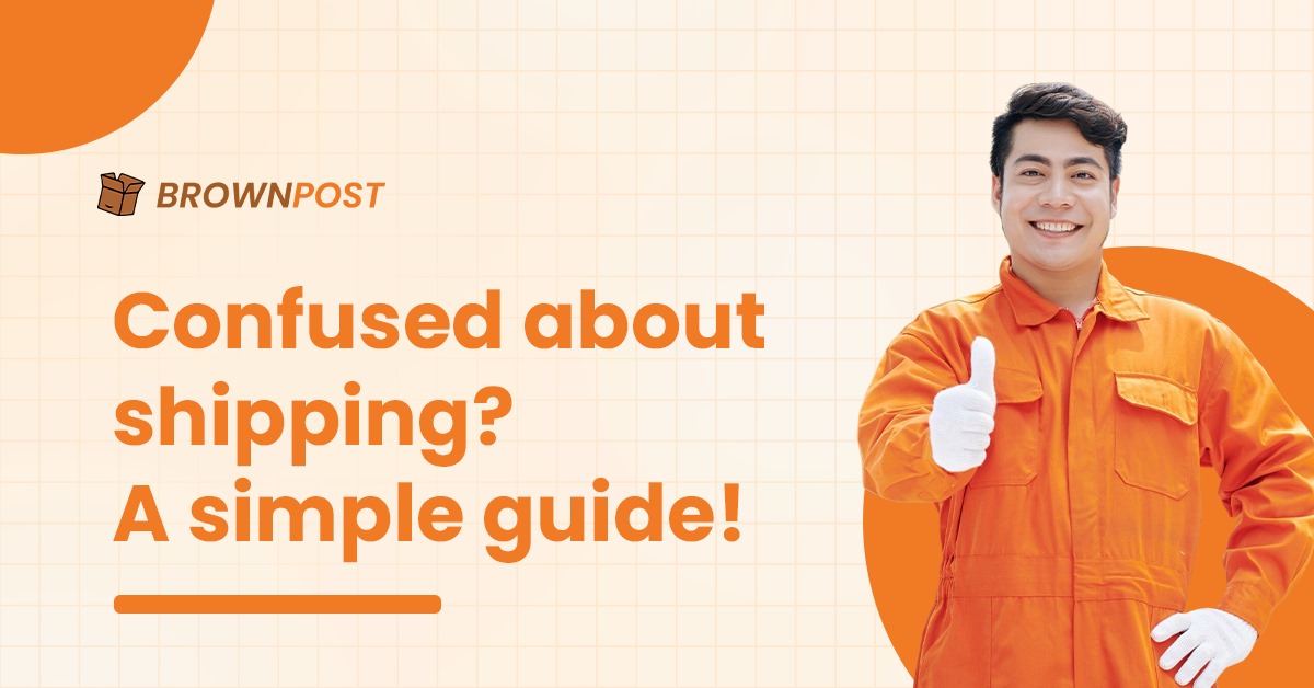 Confused About Shipping? A Simple Guide to International Shipping Made Easy 