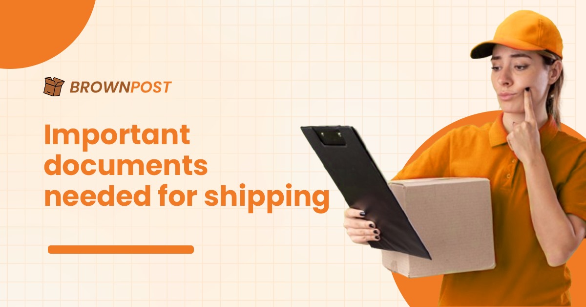 Important documents needed for shipping: A Beginner’s Guide